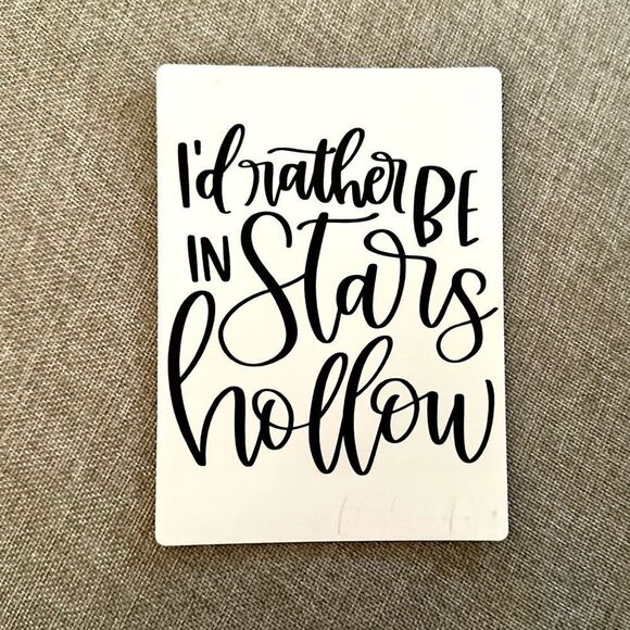 I’d Rather be in Stars Hollow Gilmore Girls Magnet - Picture 1 of 3